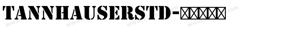 TannhauserStd字体转换