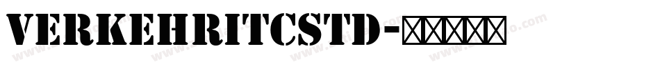 VerkehrITCStd字体转换