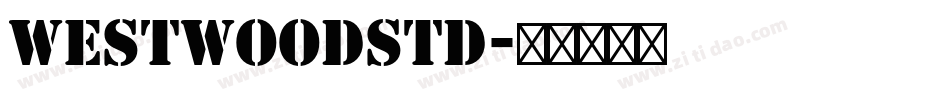 WestwoodStd字体转换