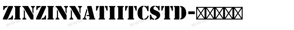 ZinzinnatiITCStd字体转换