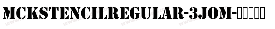 MckStencilRegular-3JOM字体转换