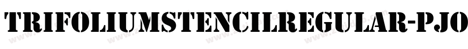 TrifoliumStencilRegular-pjoO字体转换
