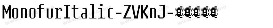 MonofurItalic-ZVKnJ字体转换