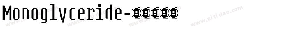 Monoglyceride字体转换