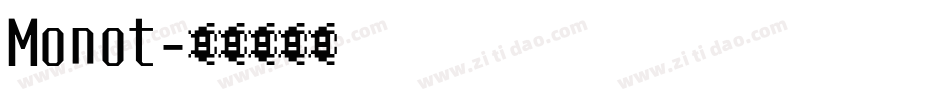 Monot字体转换