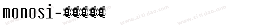 monosi字体转换