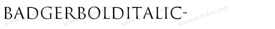 BadgerBoldItalic字体转换