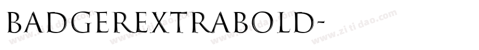 BadgerExtraBold字体转换