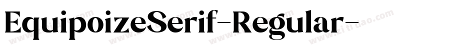 EquipoizeSerif-Regular字体转换