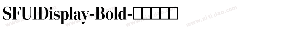 SFUIDisplay-Bold字体转换