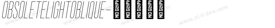 ObsoleteLightOblique字体转换