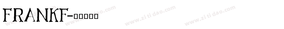 FRANKF字体转换