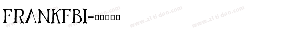 FRANKFBI字体转换