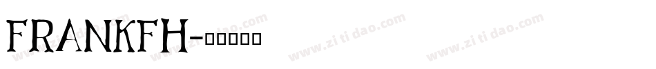 FRANKFH字体转换