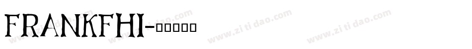 FRANKFHI字体转换