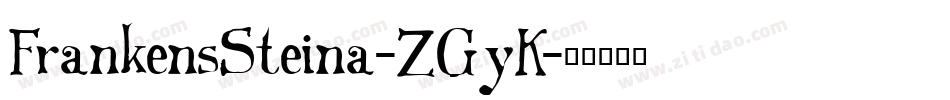 FrankensSteina-ZGyK字体转换