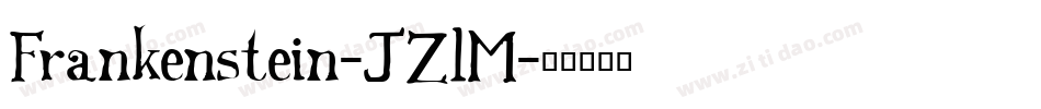 Frankenstein-JZlM字体转换