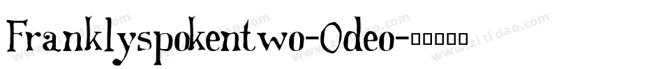 Franklyspokentwo-0deo字体转换