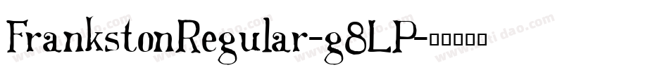 FrankstonRegular-g8LP字体转换