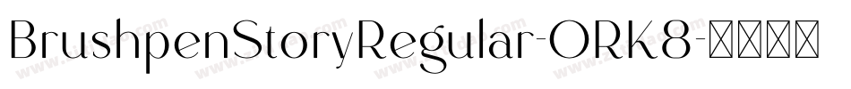 BrushpenStoryRegular-ORK8字体转换