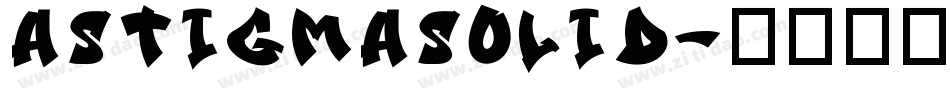 AstigmaSolid字体转换