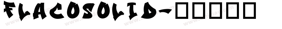 FlacoSolid字体转换