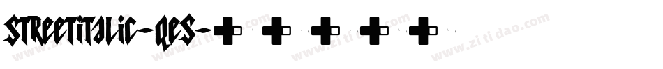 StreetItalic-qe5字体转换