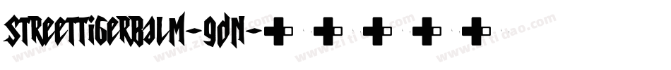 StreetTigerbalm-9dn字体转换