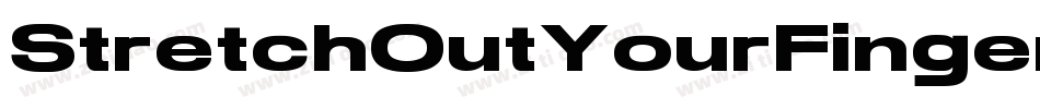 StretchOutYourFingers-vqaM字体转换