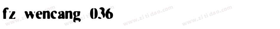 fz-wencang-036字体转换