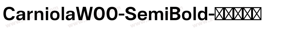 CarniolaW00-SemiBold字体转换