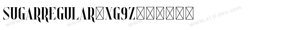 SugarRegular-Xg9Z字体转换