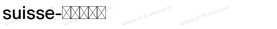 suisse字体转换