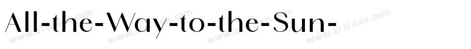 All-the-Way-to-the-Sun字体转换