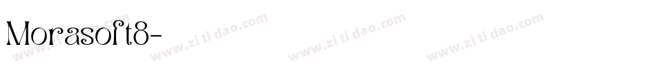 Morasoft8字体转换