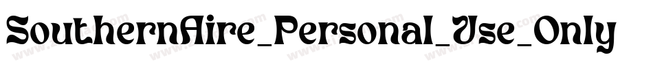 SouthernAire_Personal_Use_Only字体转换
