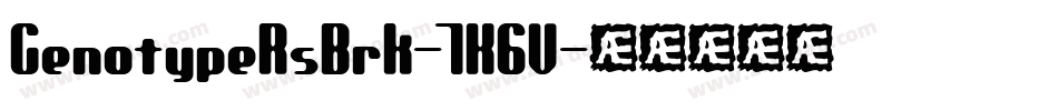 GenotypeRsBrk-7K6V字体转换