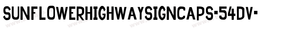 SunflowerHighwaySignCaps-54DV字体转换