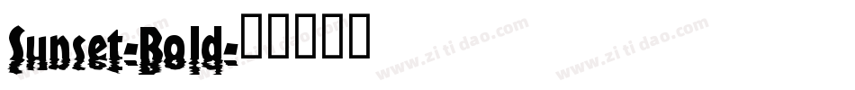 Sunset-Bold字体转换