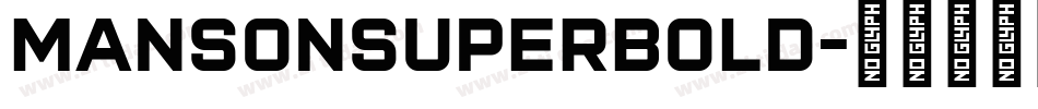 MansonSuperBold字体转换