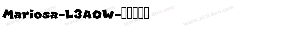 Mariosa-L3AOW字体转换