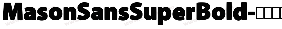 MasonSansSuperBold字体转换
