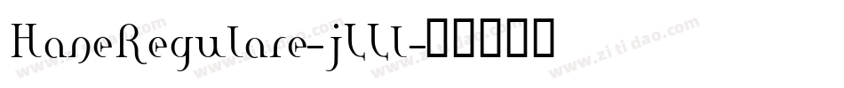 HaneRegulare-jLLl字体转换