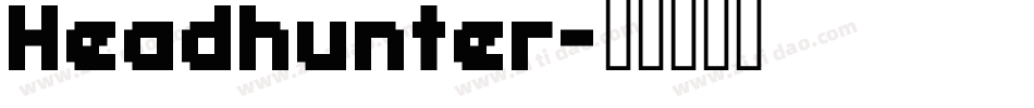 Headhunter字体转换