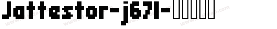 Jattestor-j67l字体转换