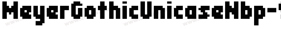MeyerGothicUnicaseNbp-9W67字体转换