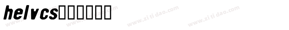 helvcs字体转换