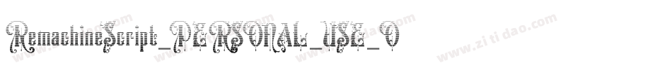 RemachineScript_PERSONAL_USE_ONLY字体转换
