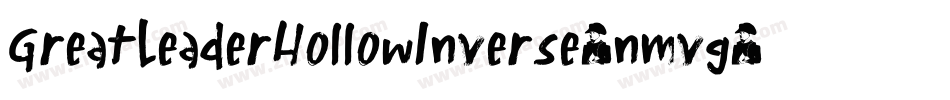 GreatLeaderHollowInverse-nmvg字体转换