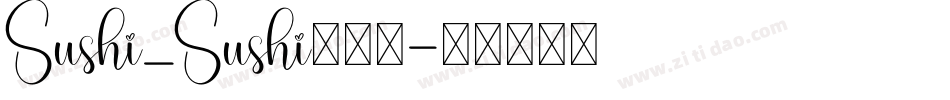 Sushi_Sushi生成器字体转换
